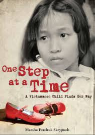 One Step At A Time: A Vietnamese Child Finds Her Way