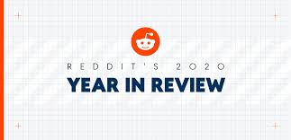 After narrowing down a shortlist of 16 to four finalists, we. Reddit S 2020 Year In Review Upvoted