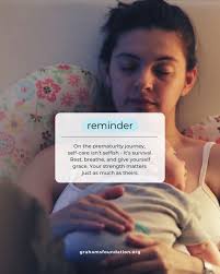 On the prematurity journey, self-care, isn't selfish