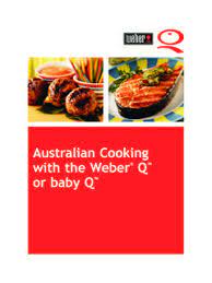 Grilling times may need to be adjusted. The Weber Gas Grill Cookbook Angel S Place Weber Q Cookbook 2 Pdf4pro