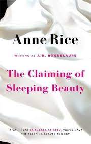 Books in series sleeping beauty trilogy. Ebook Claiming Of Sleeping Beauty Von Anne Rice Isbn 978 1 4055 2205 2 Sofort Download Kaufen Lehmanns De