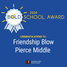 🎉 Congratulations to Friendship Blow Pierce Middle School for being  recognized as a 2024 DC BOLD PERFORMANCE SCHOOL! We are incredibly proud of  your hard work and achievement. Well deserved! #FriendshipProud  #DCBoldSchool #