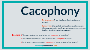 Cacophony How To Pronounce English Words Synonym
