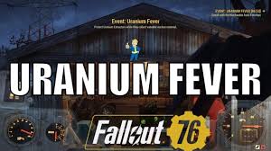 Uranium is of great interest because of its application to nuclear power and nuclear weapons. Fallout 76 Event Uranium Fever Youtube