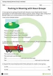 Packing In Meaning With Noun Groups Worksheet Teaching Resource Teach Starter Nouns Worksheets Teaching Grammar