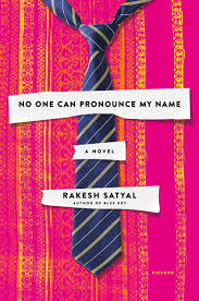 Learn how to pronounce brieflythis is the *english* pronunciation of the word briefly.pronunciationacademy is the world's biggest and most accurate source fo. Amazon Com No One Can Pronounce My Name A Novel 9781250112118 Satyal Rakesh Books