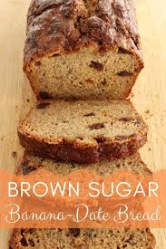 Brown Sugar Banana Date Bread Mission Food In 2020 Date Bread Best Banana Bread Banana And Date Loaf