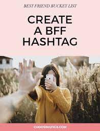 Best Friend Bucket List 30 Things To Do With Your Best Friend Best Friend Bucket List Best Friend Hashtags Boyfriend Goals Pictures
