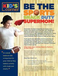 According to the academy of nutrition. Kids Corner Be The Sports Snack Duty Supermom Obesity Action Coalition