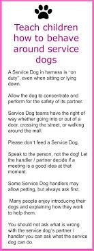 Pet Safety Teaching Children How To Behave Around Service Dogs Service Dogs Pet Safety Service Dog Training