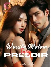 Wanita Malam Sang Presdir oleh Lady_Rain Baca Gratis Online