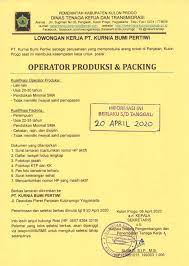 Maybe you would like to learn more about one of these? Disnakertrans Lowongan Operator Produksi Packing Di Pt Kurnia Bumi Pertiwi