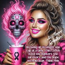 Happy October. Huge turnout at breakfast this morning. We had some new  faces and lots of old ones. Cheri Noel reminded us of October being breast  cancer awareness. Always a good time