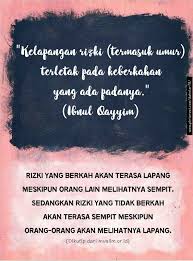 Maybe you would like to learn more about one of these? Free Download 11 Quotes Rezeki Yang Paling Dicari Quotes Kita