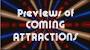 Coming Attractions Sign