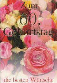 Maybe you would like to learn more about one of these? Gluckwunschkarte 60 Geburtstag Fuchserlei De