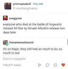 Somebody Once Told Me The World Is Gonna Roll Me Meme Somebody Once Told Me The World Was Gonna Roll Me Harry Potter Funny Harry Potter Love Harry Potter Fantastic Beasts