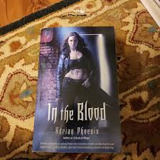 In the Blood by Adrian Phoenix