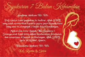 Undangan tasyakuran 4 bulan kehamilan syafiqoh merupakan sebuah desain undangan untuk menyelenggarakan acara tasyakuran 4 bulan kehamilan atau yang disebut walimatul khamli atau keba. Doa 7 Bulanan Kata Kata Cinta