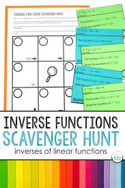 Inverses Of Linear Functions Scavenger Hunt Activity Linear Function Graphing Functions Algebra Resources