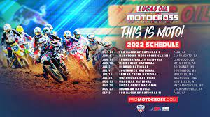 2022 Motocross Schedule 2022 Pro Motocross Schedule Unveiled - Lucas Oil Pro Motocross Championship