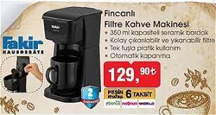 fakir fincanli filtre kahve makinesi indirimde market