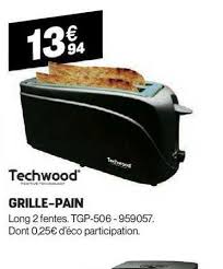 Offre Grille Pain Techwood Chez Electro Depot