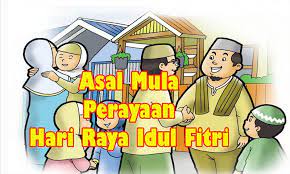 Semua kaum islam wajib mengambil _ selama sebulan sebelum hari raya adilfitri. Asal Mula Perayaan Hari Raya Idul Fitri For Android Apk Download