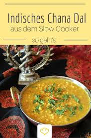 Indisches Chana Dal Aus Dem Slow Cooker Rezept Rezepte Slow Cooker Slow Cooking Indische Vegetarische Rezepte