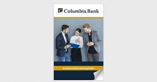 Columbia bank is a large community bank which was established in 1993 to offer different financial services. Columbia Bank Business Online Banking Guide
