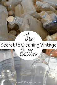 The Secret To Cleaning Narrow Old Vintage Bottles Old Glass Bottles Vintage Bottles Cleaning Glass