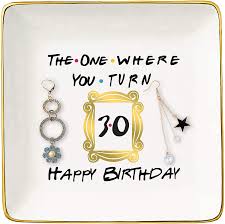 Best 30th birthday gift ideas for daughter from sterling silver happy 30th birthday necklace by attic.source image: Buy The One Where You Turn 30 Happy Birthday Funny 30th Birthday Gift For Women Her Sister Daughter Best Friend Coworker Turn Thirty Gift Ceramic Jewelry Holder Ring Dish Trinket Box Tray Friends Tv Show Online In Turkey B08k3ny5kb