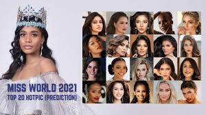 The 70th miss world ceremony will be held in later 2021 instead of 2020 due to the corona pandemic announced by julia morley the chairman and ceo of miss world organization. Miss World 2021 Top 20 Hotpic Prediction Youtube