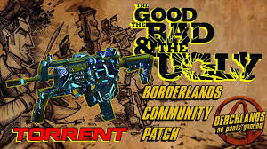 Posted 09 jan 2013 in game updates. Borderlands 2 Community Patch Tgtbatu The Torrent And Emperor Youtube