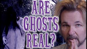 ARE GHOSTS REAL?