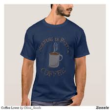 Pin On Coffee Shirts