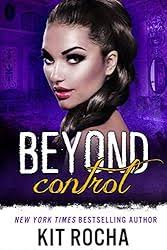 Beyond Control (Beyond, Book 2)
