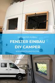 Fenster Einbau Wohnmobil Dachfenster Einbau Roof Window Installation Window Fans
