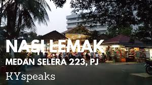Já esteve em medan selera jam besar? Kyspeaks Ky Eats Nasi Lemak At Jalan 223 Pj
