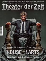 The following 2 files are in this category, out of 2 total. Theater Der Zeit 10 2020 House Of Arts Uber Macht Und Struktur Am Theater By Theater Der Zeit Issuu