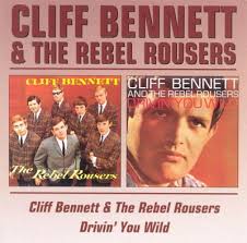 Cliff Bennett & the Rebel Rousers/Drivin' You ...