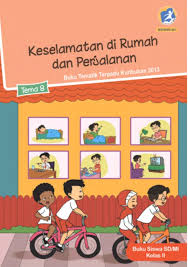 Check spelling or type a new query. Siswa Kelas 2 Sd Tematik 8 Keselamatan Di Rumah Dan Perjalanan Siswa 2017 Ebook Anak
