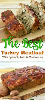 Turkey Meatloaf With Spinach Feta Mushrooms Recipe Turkey Meatloaf Turkey Meatloaf Recipes Meatloaf