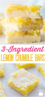 3 Ingredient Lemon Crumble Bars The Country Cook Recipe Lemon Dessert Recipes Lemon Bars Easy Lemon Recipes