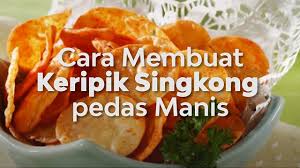 Tutorial resep cara membuat keripik singkong balado pedas manis renyah terenak ide usaha rumahan untuk ide jualan. Cara Membuat Keripik Singkong Pedas Manis Youtube