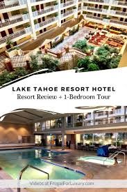 Lake Tahoe Resort Hotel At Heavenly Room Tour Video Perfect For Families In South Lake Tahoe Frugal For Luxury Lake Tahoe Resort Hotel Lake Tahoe Resorts Tahoe Hotels