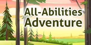 All-Abilities Adventure