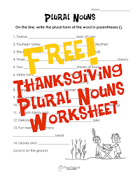 Maybe you would like to learn more about one of these? Thanksgiving Plural Nouns Worksheet Updated Squarehead Teachers