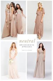 Neutral Bridesmaid Dresses A Guide Of Where To Find Neutral Taupe Beige Tan Bridesma Neutral Bridesmaid Dresses Taupe Bridesmaid Dresses Bridesmaid Dresses