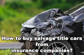 Insurance companies that take salvage titles. How To Buy Salvage Title Cars From Insurance Companies Auto Salvage
